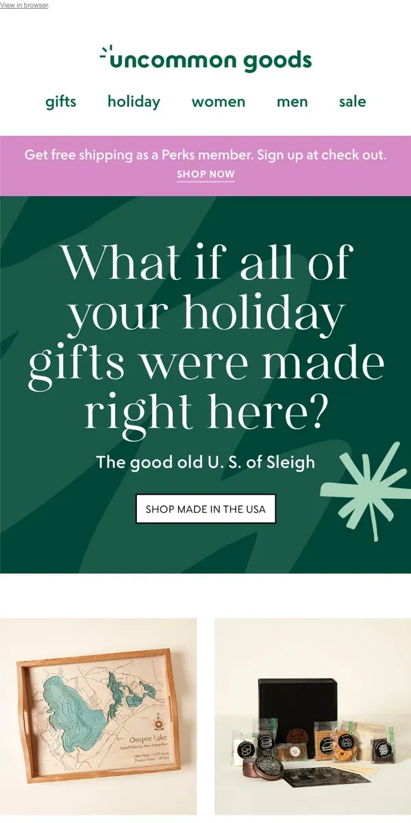 Email from Uncommon Goods. The good old U. S. of Sleigh