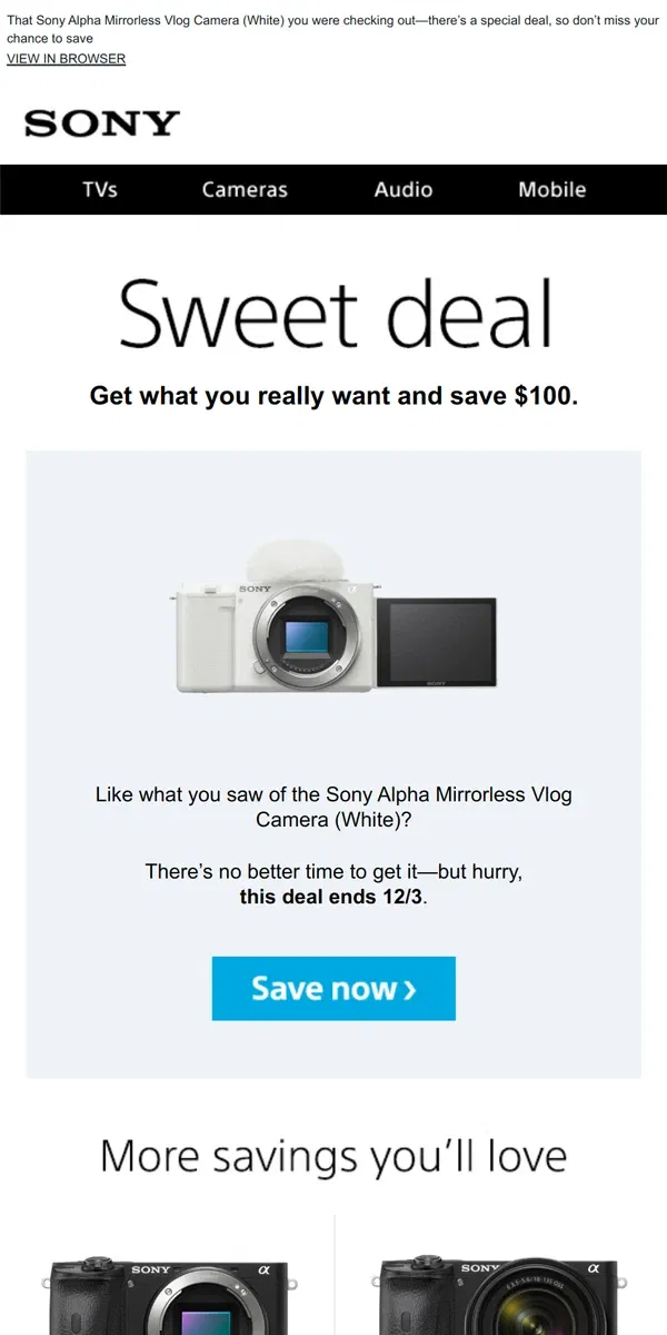 Email from Sony. You Saw It, You Loved It, Now Get It | Plus, Save $100