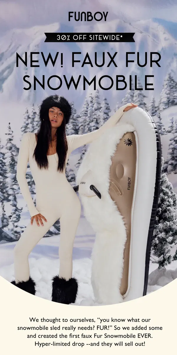 Email from FUNBOY. NEW!! Faux-Fur Snow Sled.