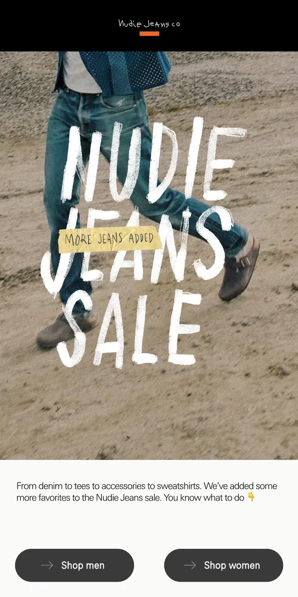 Email from Nudie Jeans. Nudie Jeans sale – more items added.