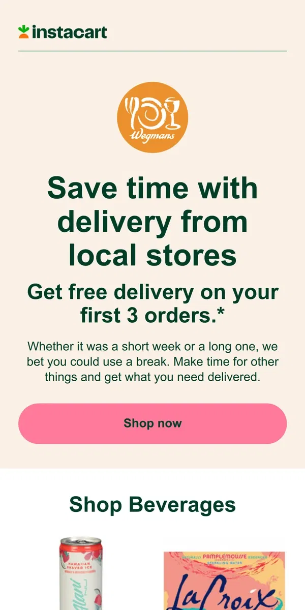 Email from Instacart. Get delivery from Wegmans through Instacart!