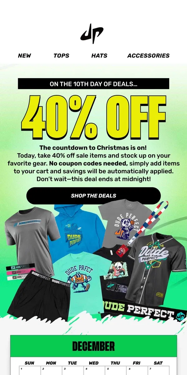 Email from Dude Perfect. 40% Off Dude Perfect Sale Items [TODAY ONLY]