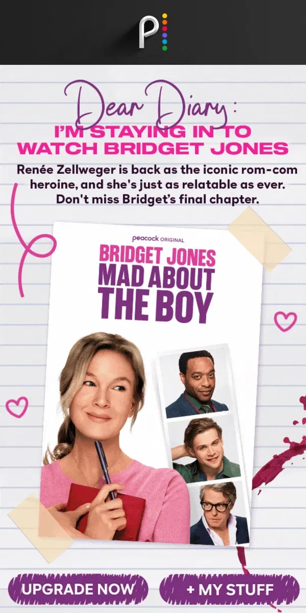 Email from Peacock. PREMIERE | Bridget Jones: Mad About the Boy