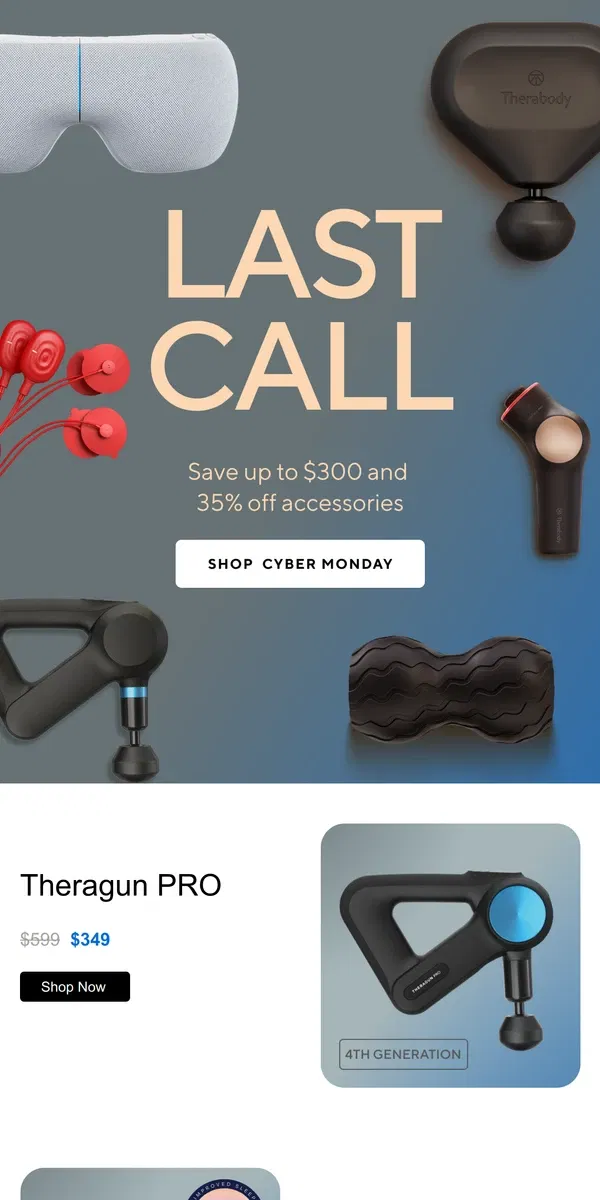 Email from Therabody. It's now or never —  save up to $300 + 35% off accessories