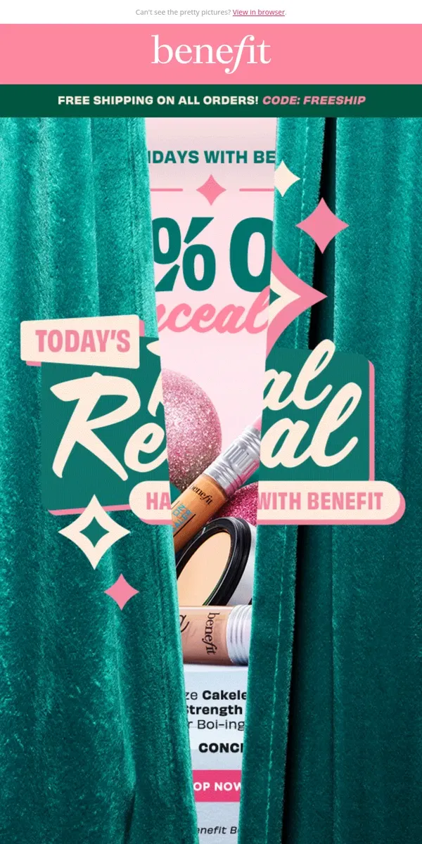 Email from Benefit Cosmetics. 🔥 Get 50% OFF all concealers, today only!