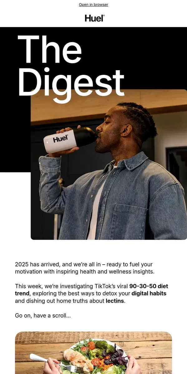 Email from Huel. Viral diet hacks unpacked 🥗🔍