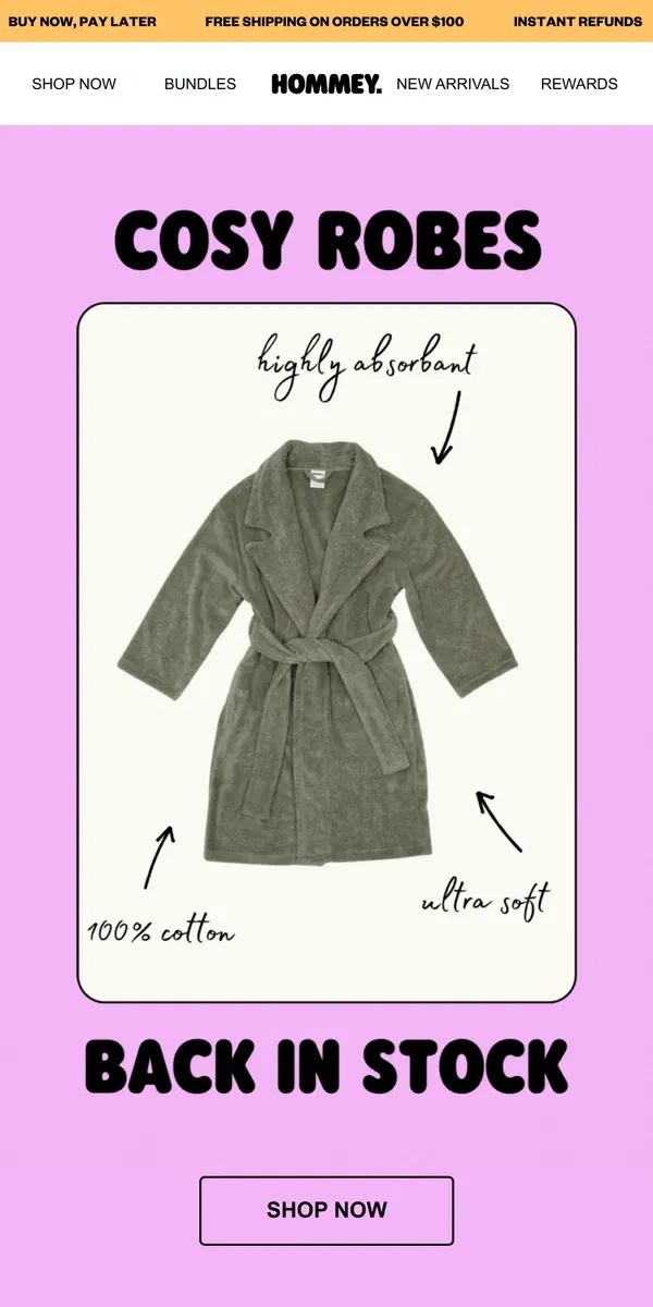 Email from Hommey. Solid Robes Just Restocked →