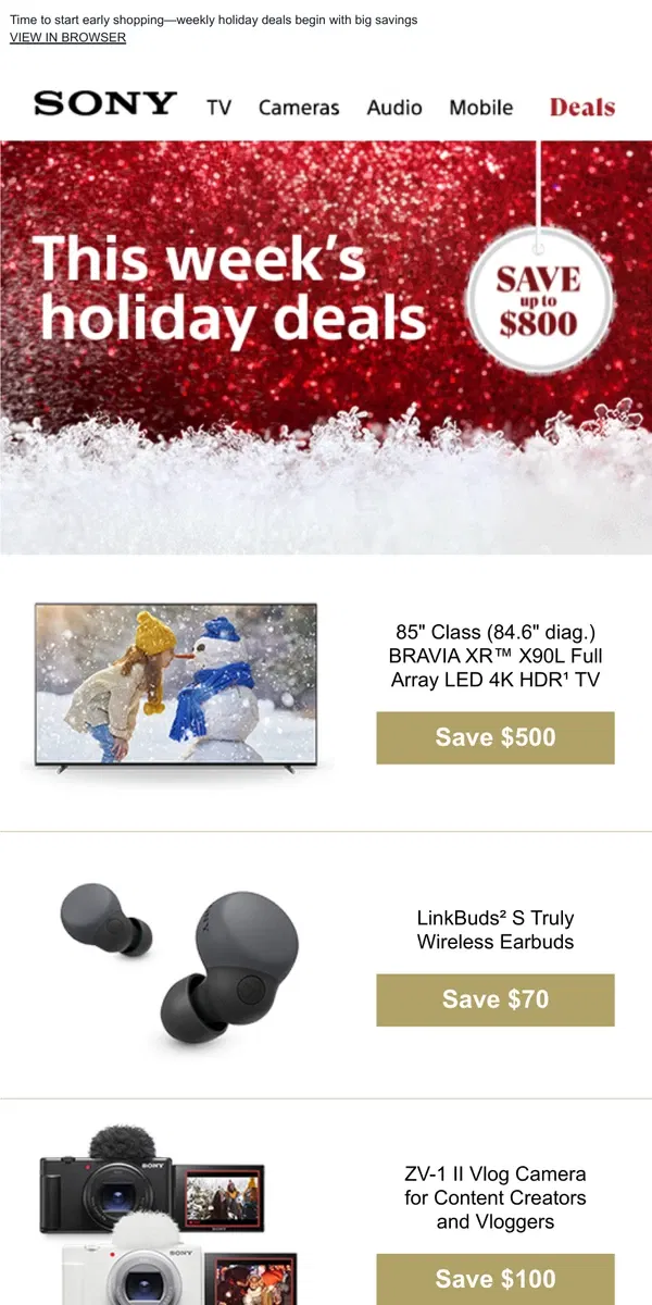 Email from Sony. First One of the Season | Your Weekly Holiday Deals Showcase | Up to $800 Off