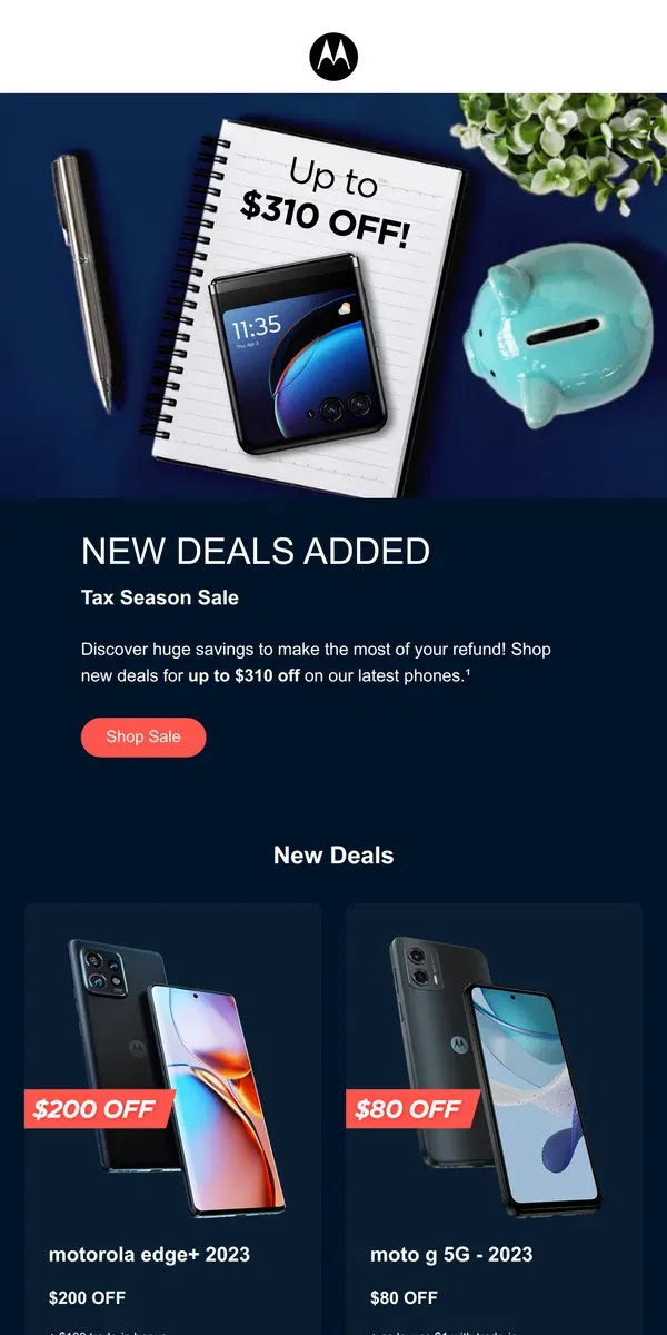 Email from Motorola. Tax Season Sale *NEW DEALS ADDED*