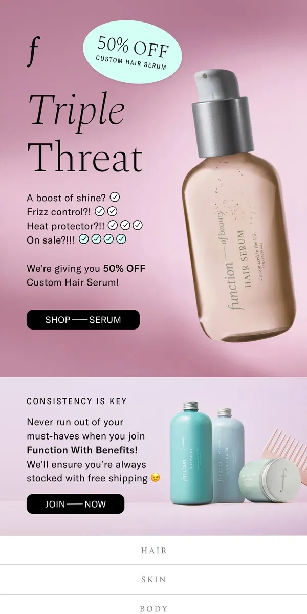 Email from Function of Beauty. 50% off a TRIPLE threat