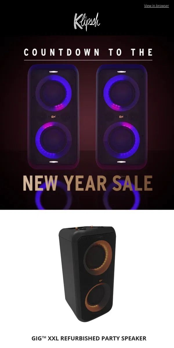 Email from Klipsch. 🎉 Day 1: Kickstart the Countdown with Incredible Deals!