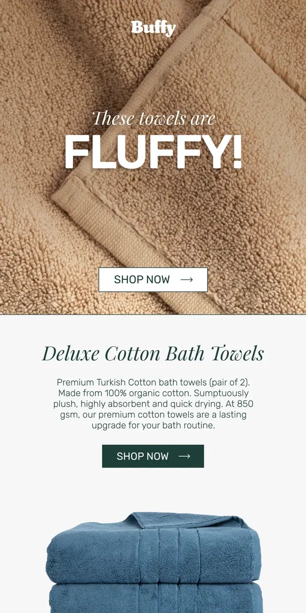 Email from Buffy. These towels are FLUFFY!