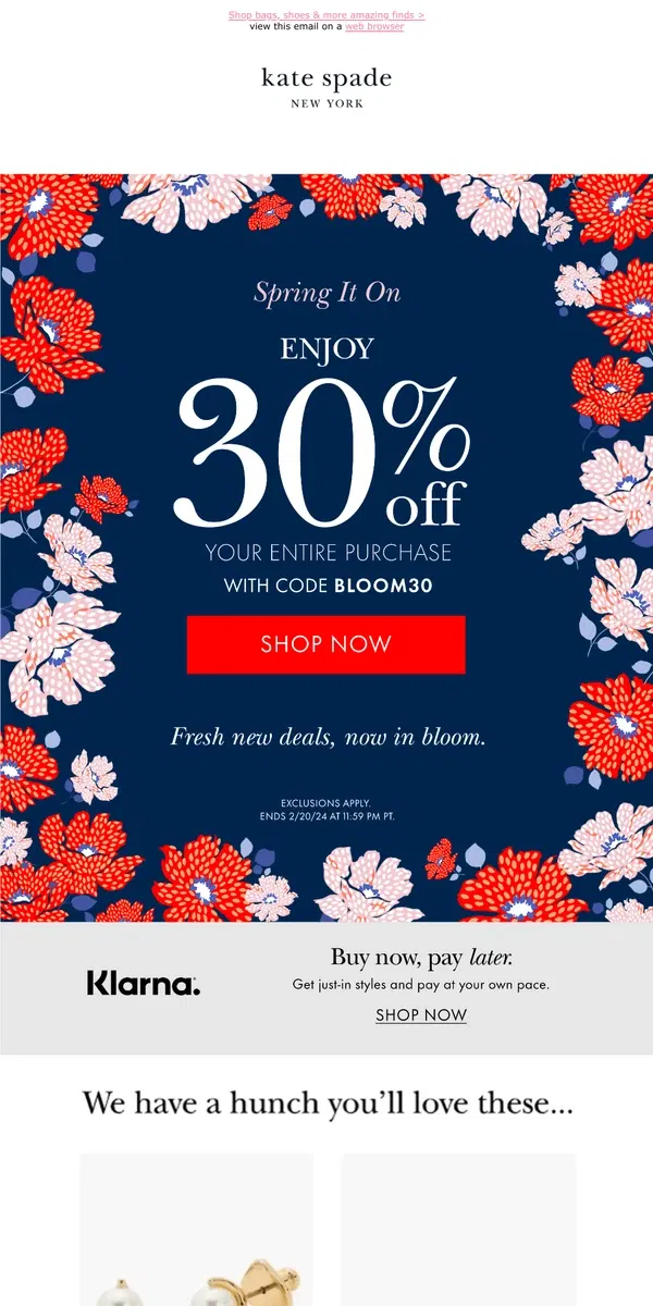 Email from Kate Spade. Enjoy an extra 30% off your purchase with code BLOOM30