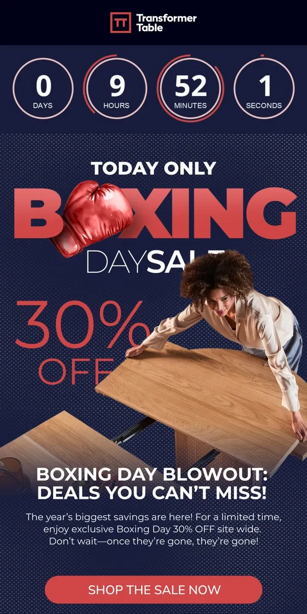 Email from Transformer Table. 🎁 Boxing Day - Last Day to get 30% Off!