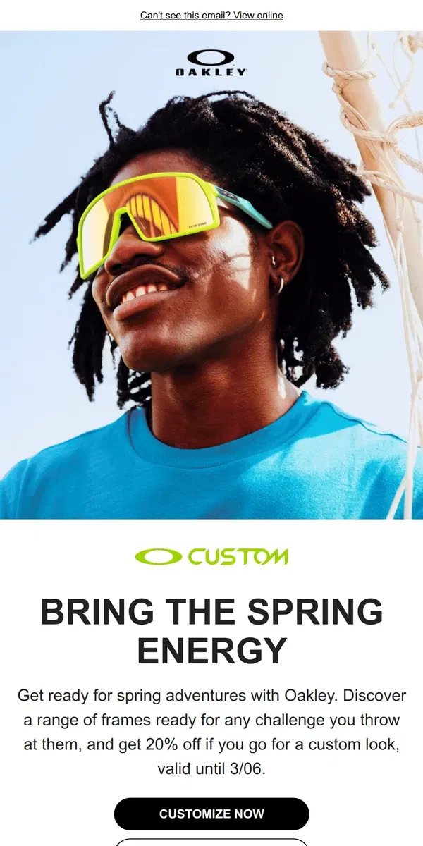 Email from Oakely. Reenergize Your Style This Spring