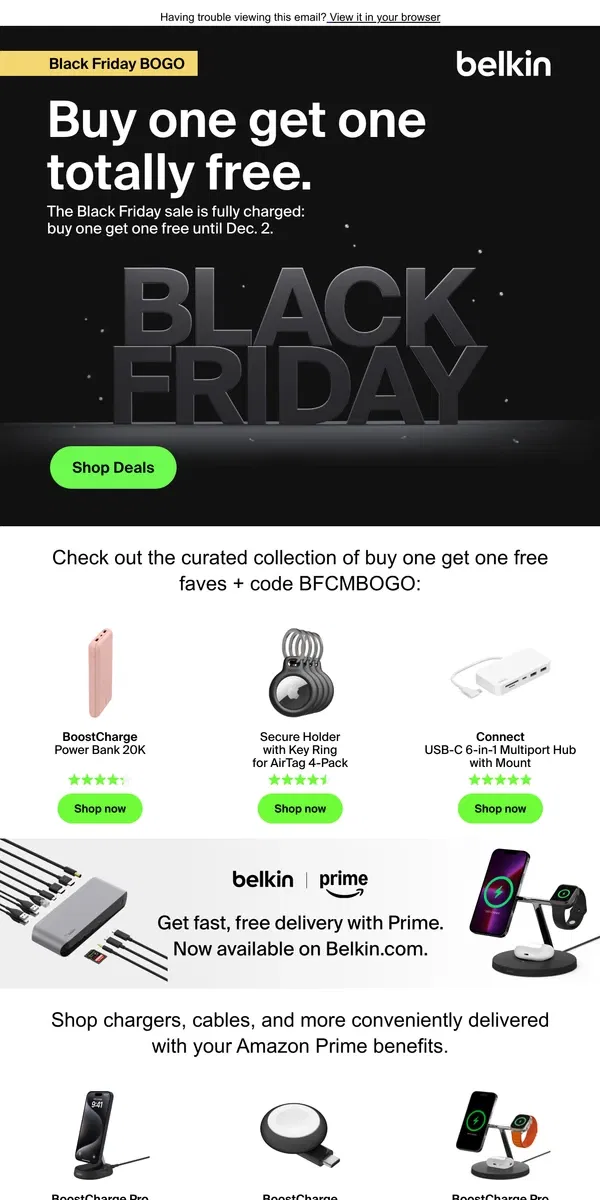 Email from Belkin. 🚨 Black Friday Weekend Savings: Buy One, Get Another One Free 🚨