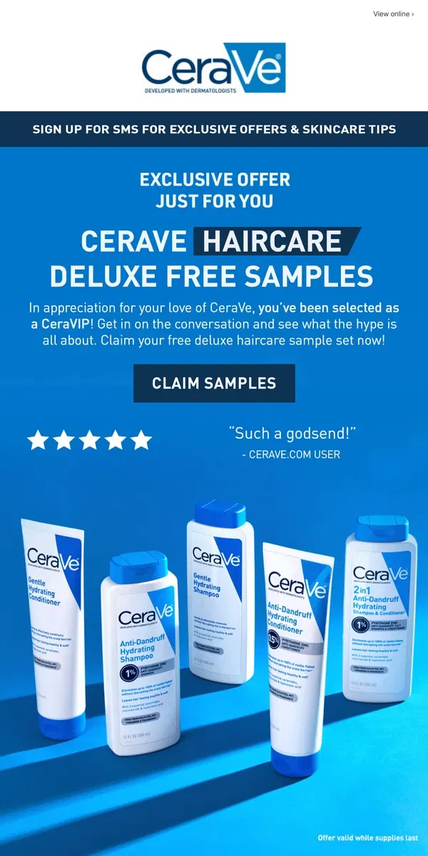 Email from CeraVe. [JUST FOR YOU] FREE DELUXE HAIRCARE SAMPLES