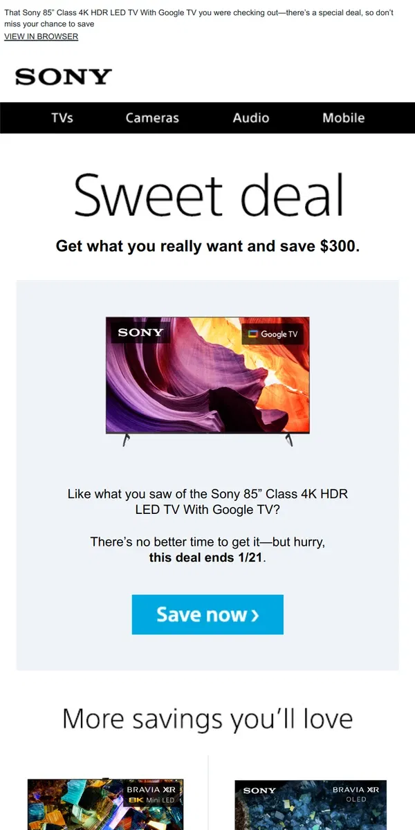 Email from Sony. You Saw It, You Loved It, Now Get It | Plus, Save $300