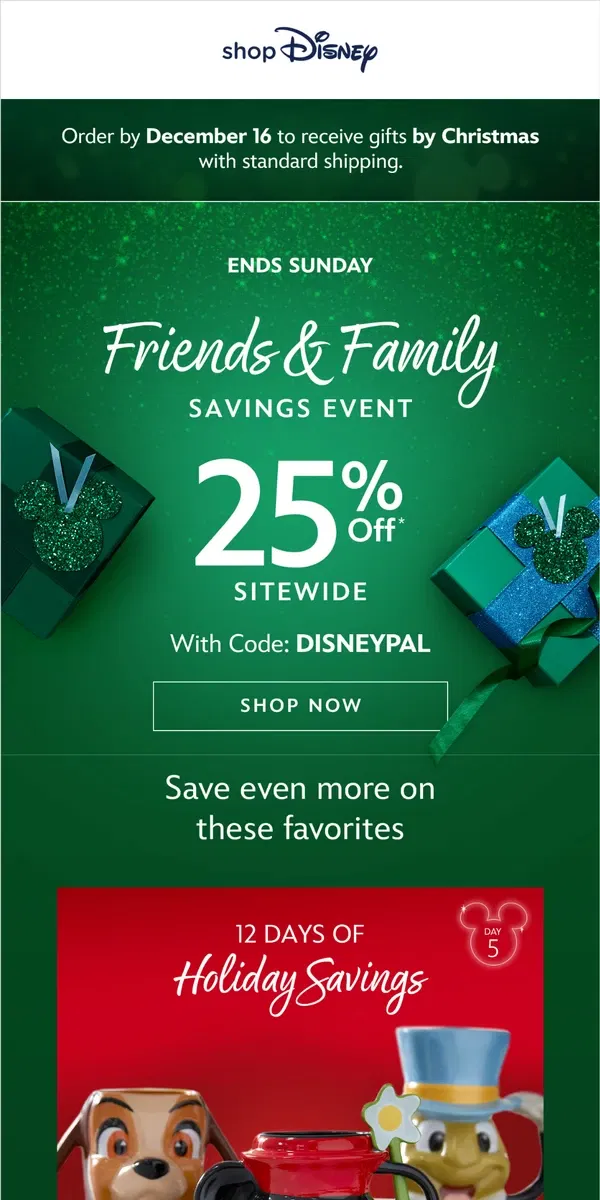 Email from shopDisney. Don’t miss our Friends & Family event