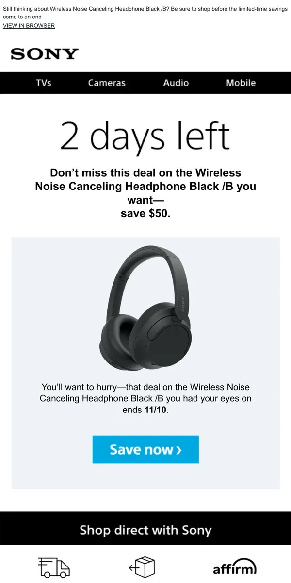 Email from Sony. Savings End Soon | Get What You Wanted for $50 Off