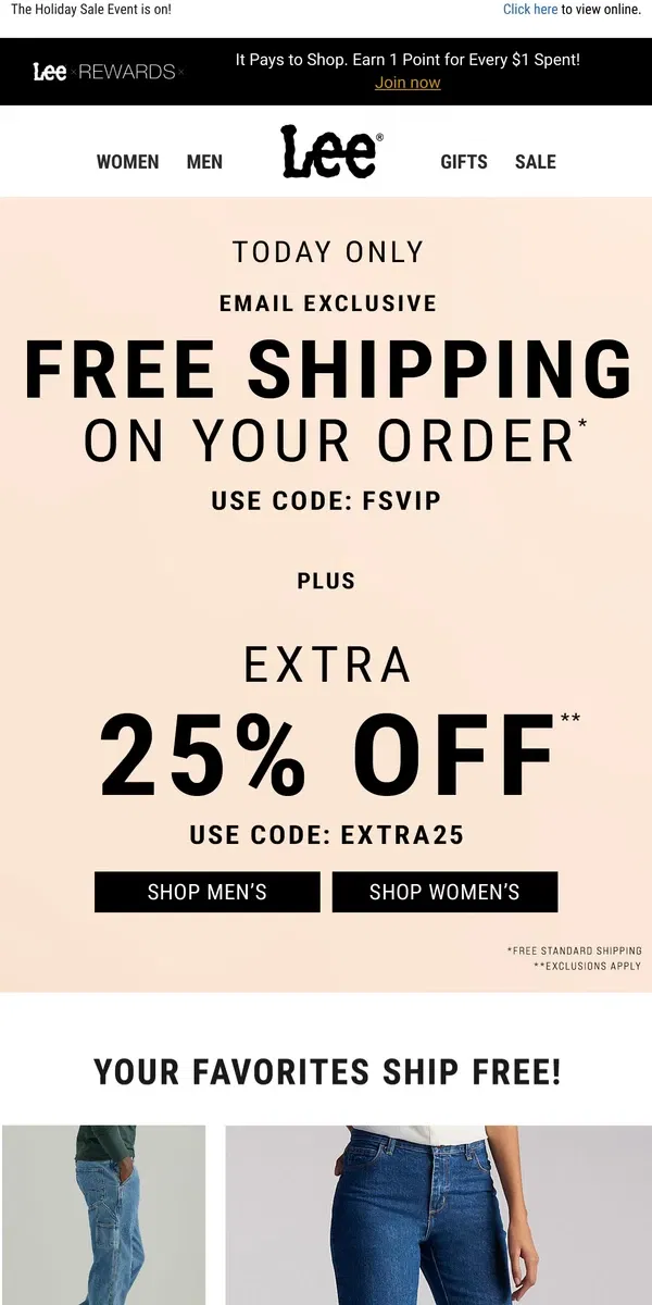 Email from Lee. FREE SHIPPING today only + EXTRA 25% off