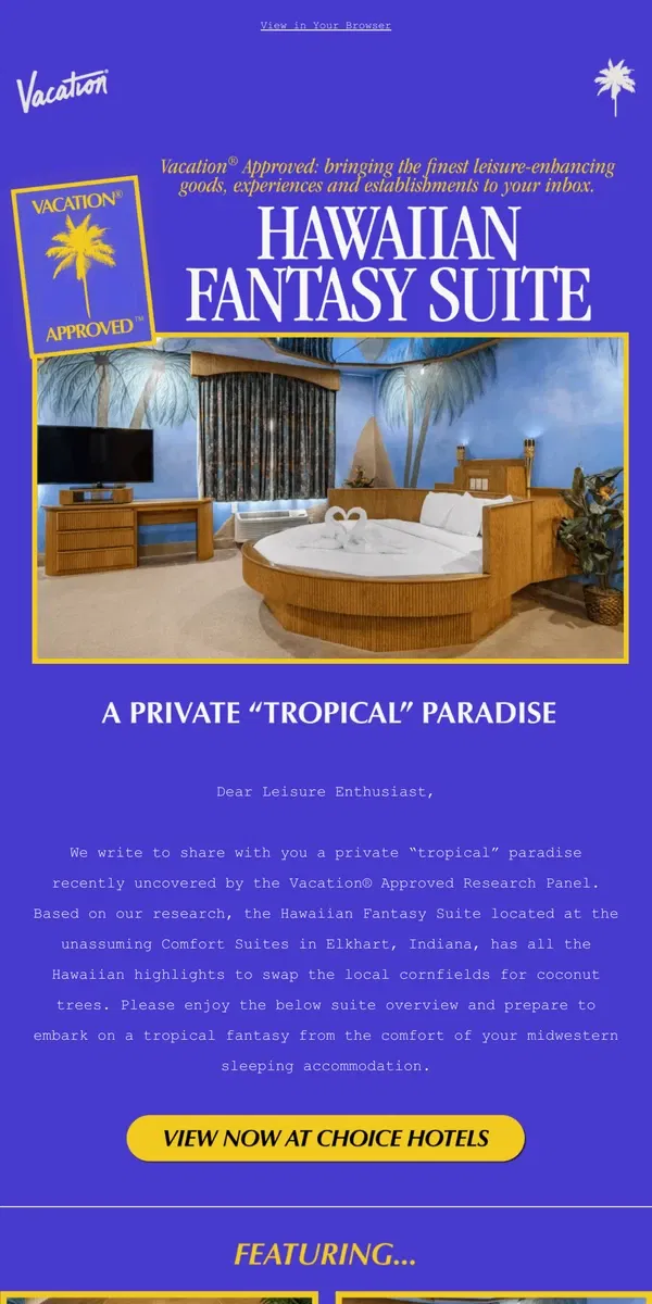 Email from Vacation. Vacation® Approved: Hawaiian Fantasy Suite 🐠