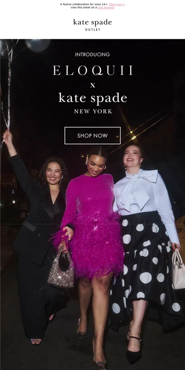 Email from Kate Spade. Introducing ELOQUII x kate spade new york