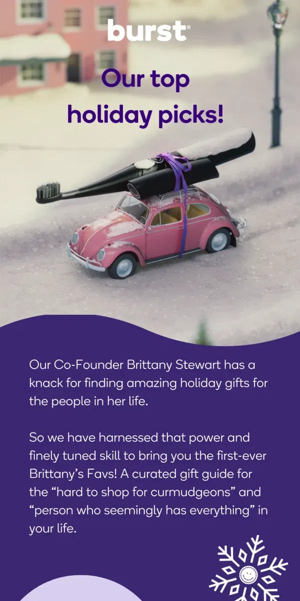 Email from BURST Oral Care. 🎁 Introducing Brittany's favs: the ultimate gift guide!