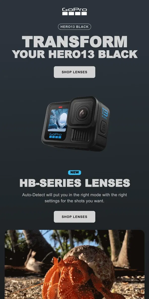 Email from GoPro. New Lenses 👀 Radically Different Shots