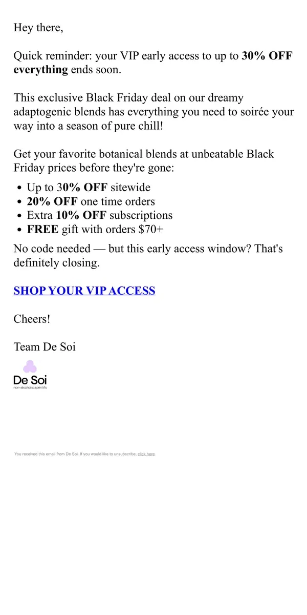 Email from De Soi. Ending soon - Your VIP early access.