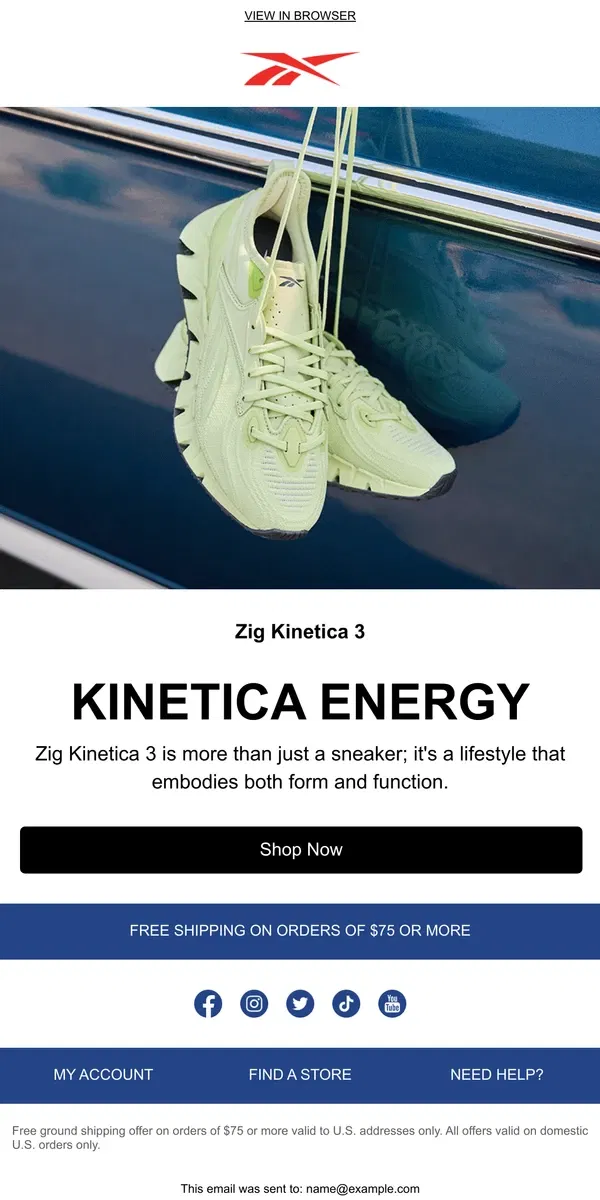 Email from Reebok. The power of Zig Kinetica 3