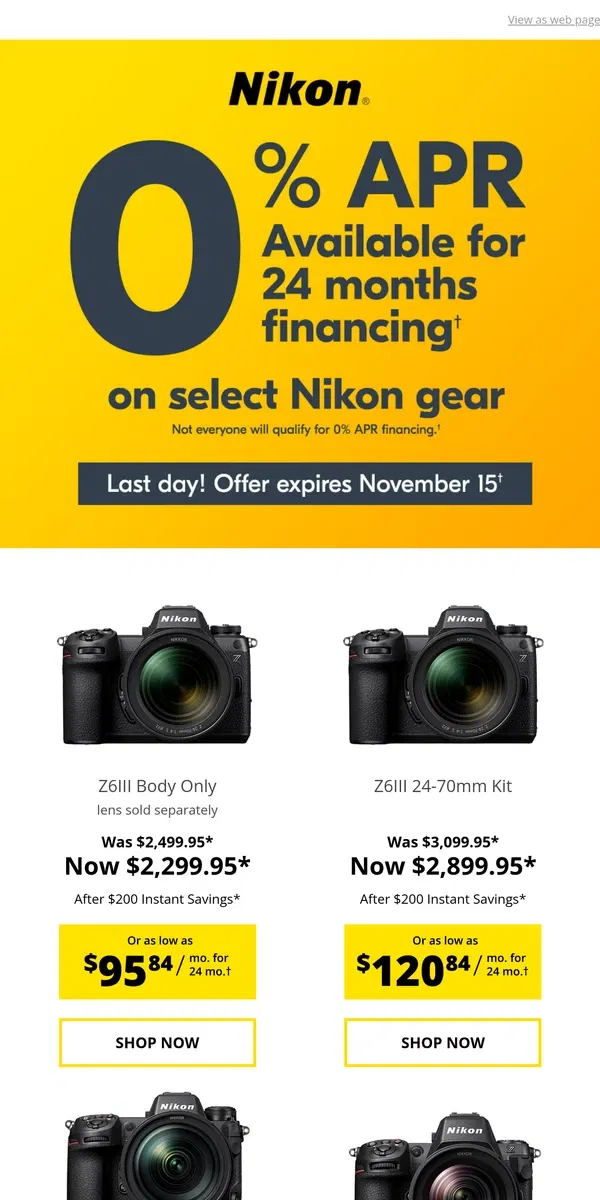 Email from Nikon. 0% APR 24 Month Financing - LAST DAY