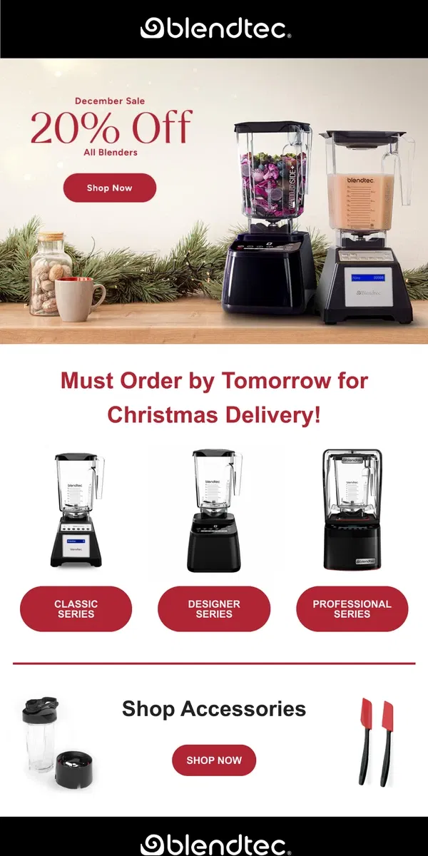 Email from Blendtec. More Blenders Added—Shop our Final Sale of the Year.