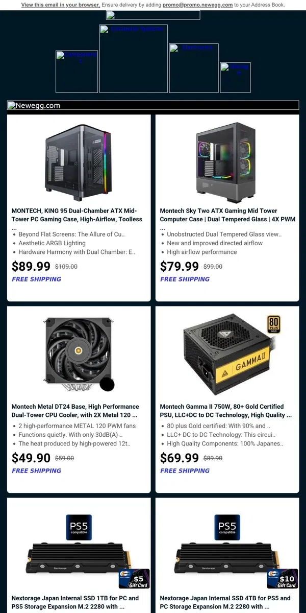 Email from Newegg. Seanless Elegance & Rugged Power👓 Check Out the New Montech King 95 Case