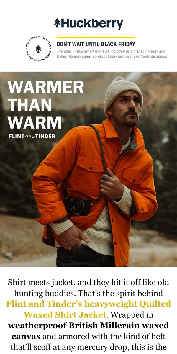 Email from Huckberry. The Rolls Royce of Weatherproofing