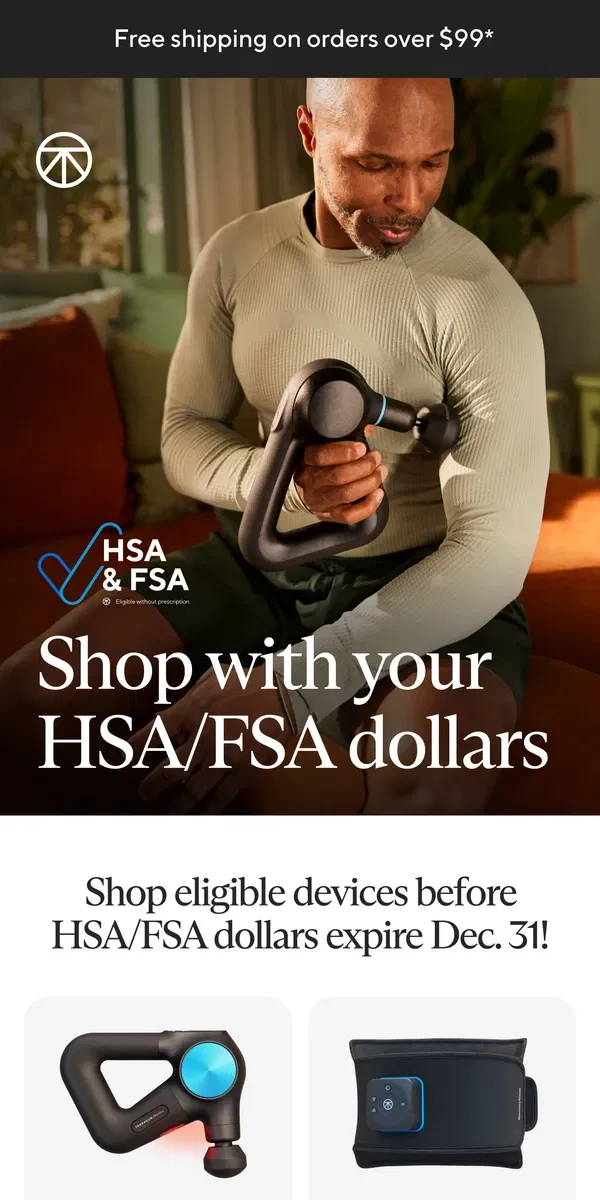 Email from Therabody. FSA dollars expiring?