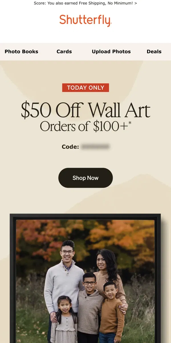 Email from Shutterfly. 🪄 Refresh your space with $50 Off Wall Art - today only!