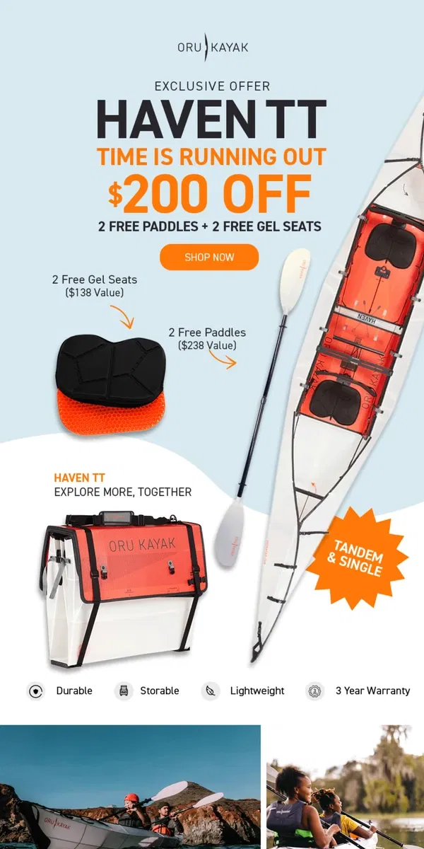 Email from Oru Kayak. Clock's Ticking ⏰ $200 off Haven TT + Free Gift