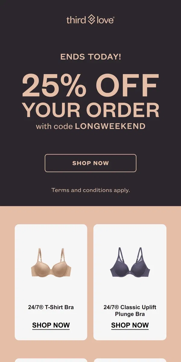 Email from ThirdLove. 25% off EXTENDED!