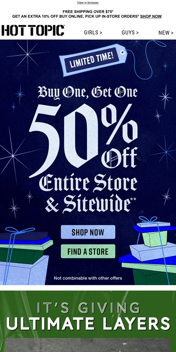 Email from Hot Topic. 🌟 Buy One, Get One 50% OFF Entire Store + Sitewide 🌟