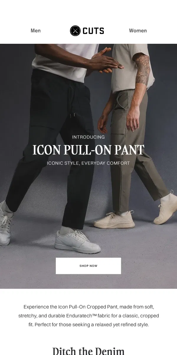 Email from Cuts. NEW RELEASE: Icon Pull-On Pant