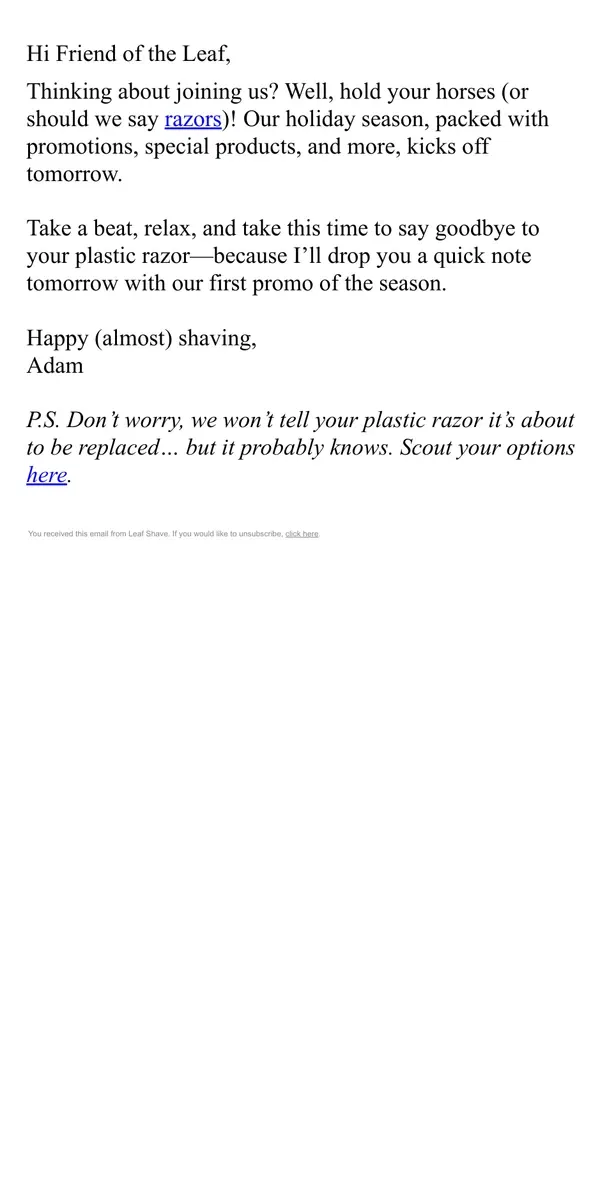 Email from Leaf Shave. Don't Buy from us Today