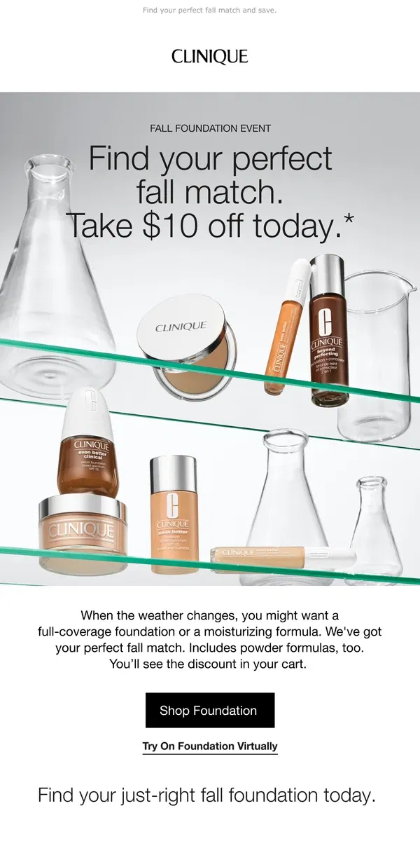 Email from Clinique. 🌟 Fall Foundation Event. Take $10 off 🌟