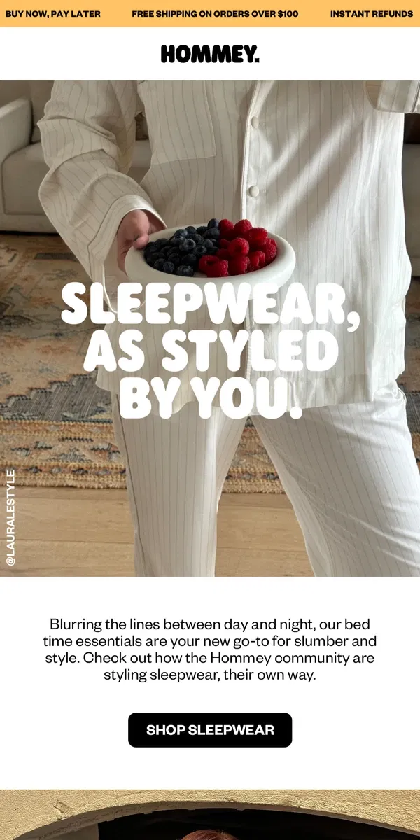 Email from Hommey. Sleepwear Styled By You 💤