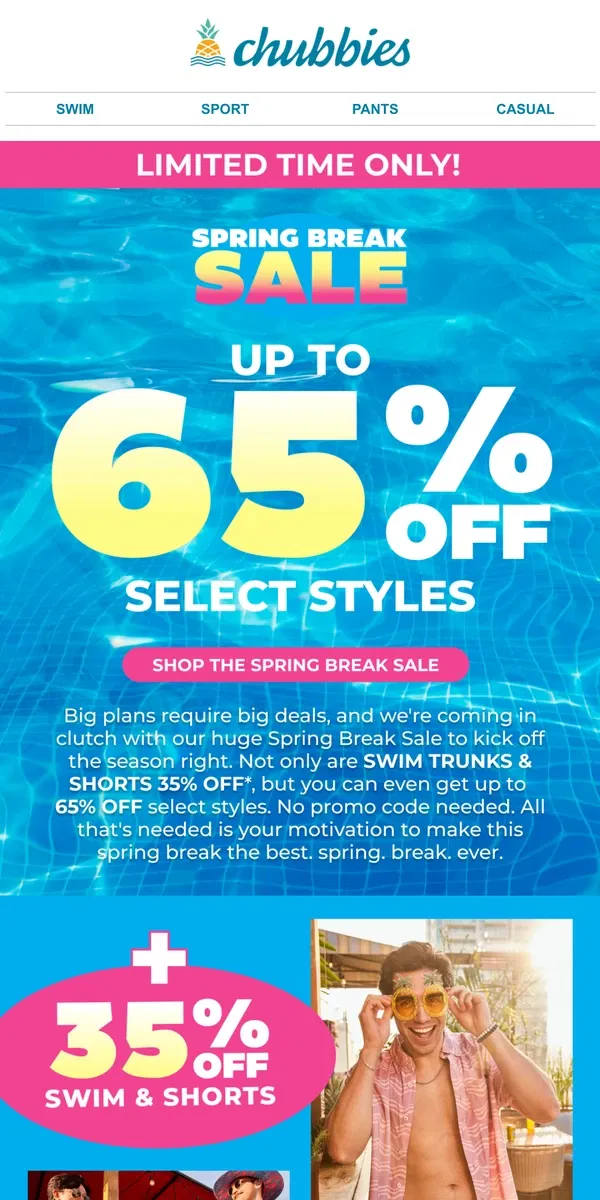 Email from Chubbies Shorts. UP TO 65% SELECT STYLES ADDED TO THE SPRING BREAK SALE!