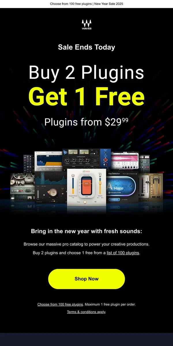 Email from Waves Audio. Ends Today ⌛ Buy 2 Plugins Get 1 Free