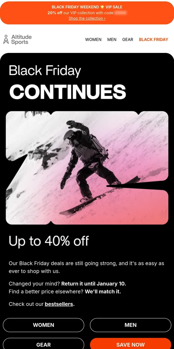 Email from Altitude Sports. 💪 BLACK FRIDAY CONTINUES: Up to 40% off