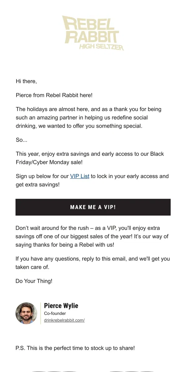 Email from Rebel Rabbit. 🐇 Want To Be First In Line?