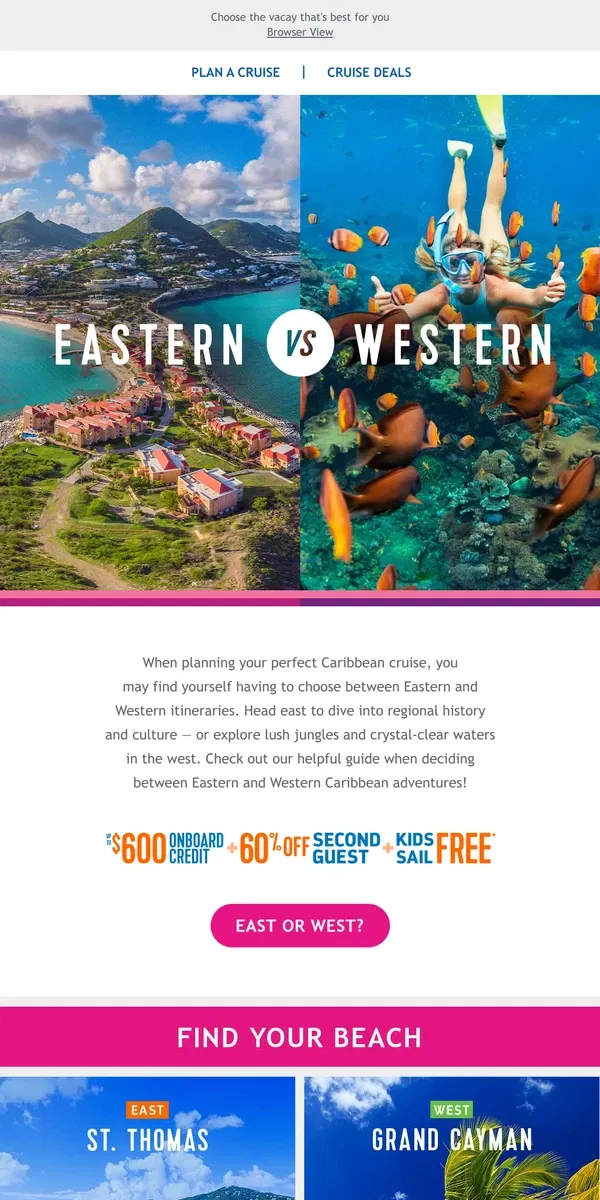 Email from Royal Caribbean. Your guide to Eastern vs. Western Caribbean itineraries