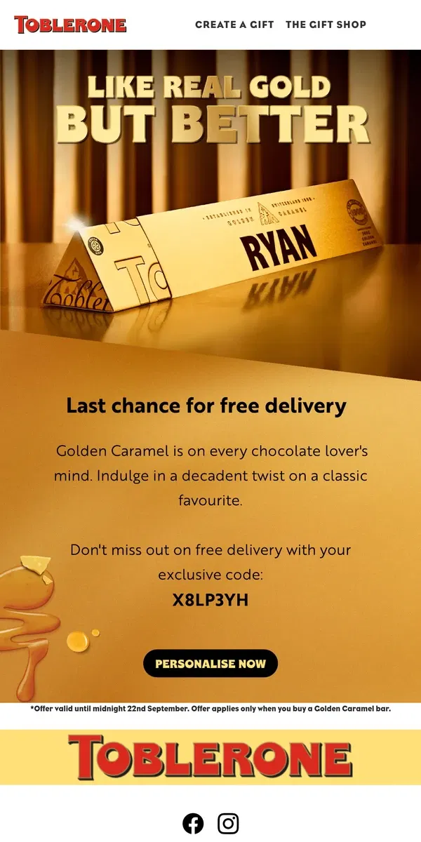 Email from Toblerone. Last chance: Free Delivery with Golden Caramel